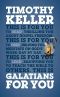 [God's Word for You 01] • Galatians for You